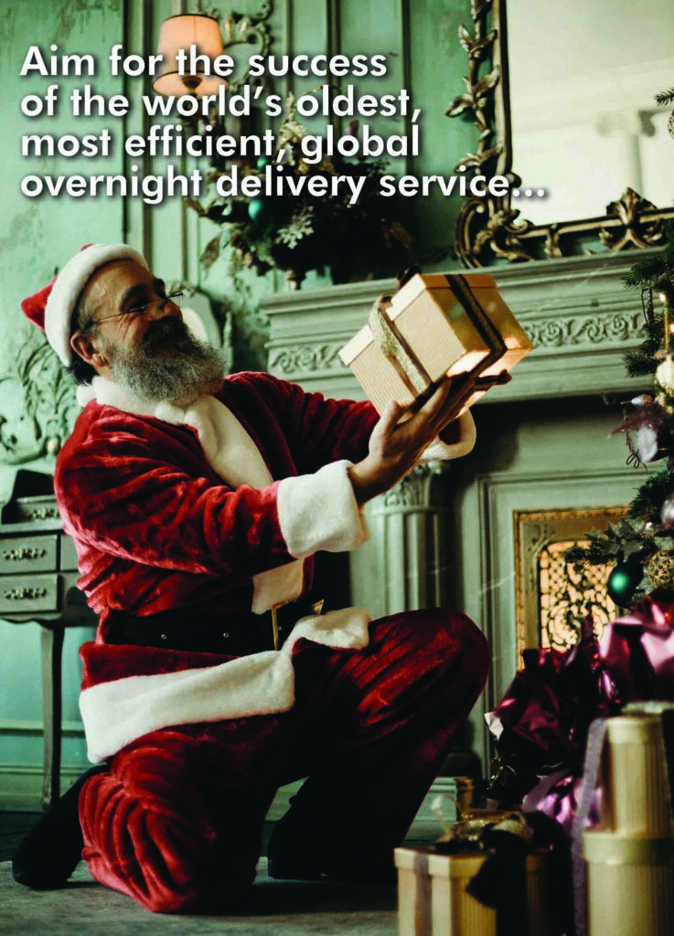 Aim for the success of Santa and his overnight delivery service